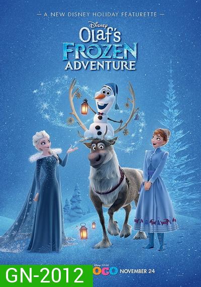 Olaf's Frozen Adventure ผจญภัยแสนสนุกของโอลาฟ!
