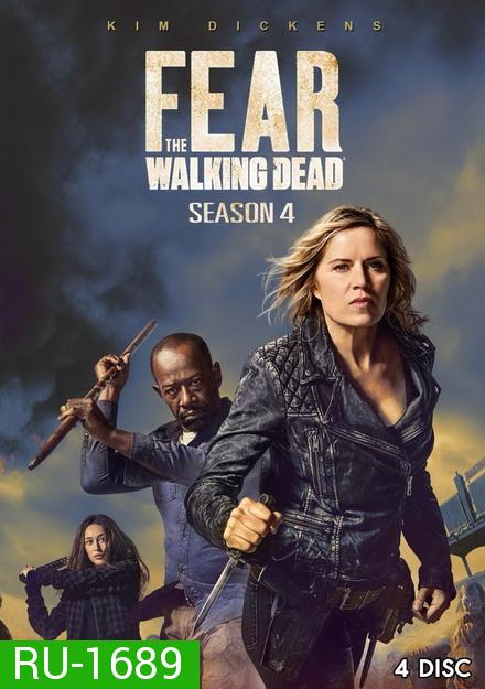 Fear The Walking Dead Season 4 ( Ep.1-16 จบ )