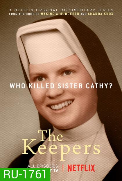The Keepers   Mini-Series Netflix ( EP1-7 END )