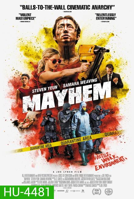 Mayhem (2017) เชื้อคลั่ง พนักงานพันธุ์โหด - [หนังไวรัสติดเชื้อ]