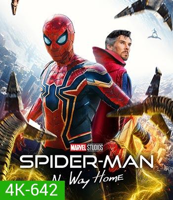 4K - Spider Man No Way Home (2021) สไปเดอร์แมน โน เวย์ โฮม - แผ่นหนัง 4K UHD