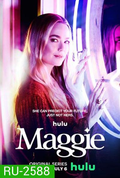 Maggie Season 1 (2022) 13 ตอนจบ