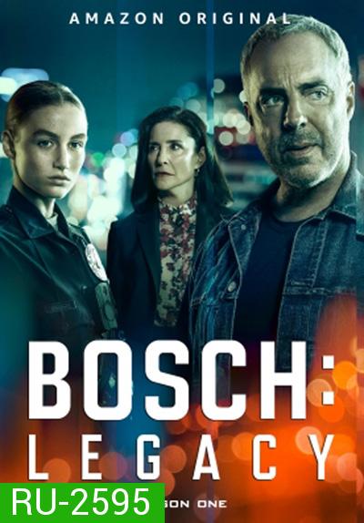 Bosch: Legacy (2022) Season 1 บอช ทายาทสืบเก๋า ปี 1 (10 ตอนจบ)