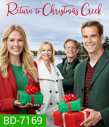 Return to Christmas Creek (2018) หวนคืนสู่รัก ณ คริสต์มาสครี้ก