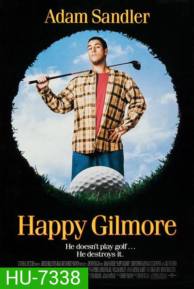 Happy Gilmore (1996) กิลมอร์ พลังช้าง
