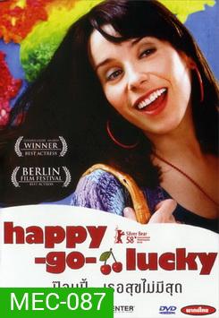 Happy Go Lucky ป๊อบปี้...เธอสุขไม่มีสุด