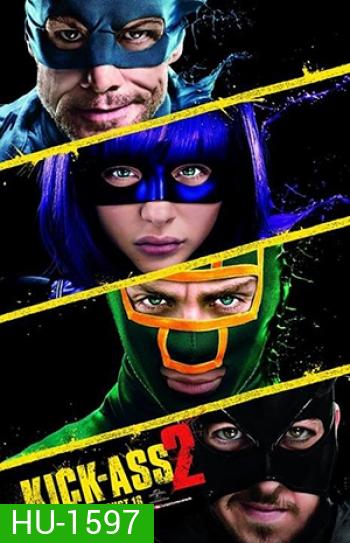 Kick-Ass 2 เกรียนโคตรมหาประลัย (MASTER)