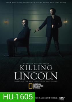 Killing Lincoln แผนฆ่าลินคอล์น