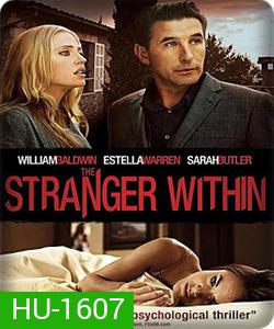 Stranger Within สวยร้อน ซ่อนอำมหิต
