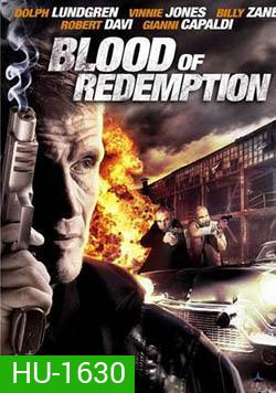 Blood Of Redemption บัญชีเลือดล้างเลือด