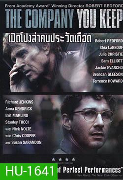The Company You Keep เปิดโปงล่า คนประวัติเดือด