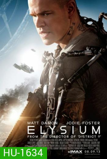 Elysium เอลิเซียม ปฏิบัติการยึดดาวอนาคต