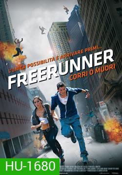 Freerunner-เกรียน ซัด ฟัด