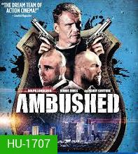 Ambushed สงครามล้างเมืองโฉด