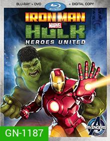Iron Man & Hulk: Heroes United : ไอร่อนแมน แอนด์ ฮัลค์ ฮีโร่ส์ ยูไนเต็ด