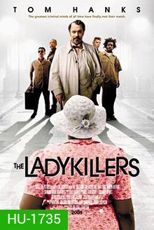 The Ladykillers (2004) แผนปล้นมั่ว มุดเหนือเมฆ