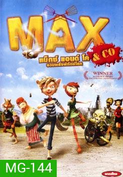 Max & Co รวมพลังพิทักษ์โลก