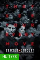 CLOSED CIRCUIT ปิดวงจร ล่าจารชน
