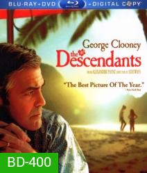 The Descendants เดอะ เดสเซนแดนท์ส สวมหัวใจพ่อ ขอทุ่มรักอีกครั้ง