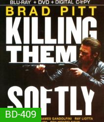 Killing Them Softly (ค่อยๆ ล่า ฆ่าไม่เลี้ยง)