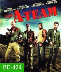 The A-Team (2010) เอ-ทีม หน่วยพิฆาตเดนตาย