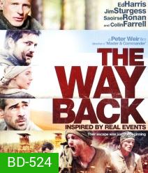 The Way Back (2010) แหกค่ายนรก หนีข้ามแผ่นดิน