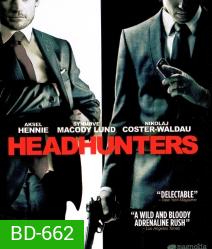 Headhunters ล่าหัวเกมโจรกรรม