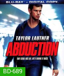 Abduction (2011) พลิกโลกล่าสุดนรก