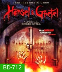 Hansel & Gretel (2013) เฮนเซล กับ เกรเทล หวีดสยองแม่มดพันธุ์ดิบ