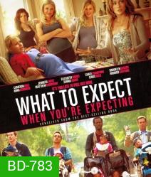 What to expect When You're Expecting เธอ-เริ่ด-เชิด-ป่อง