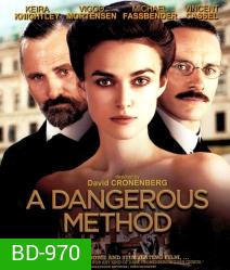 A Dangerous Method หิวรักซ่อนลึกลึก