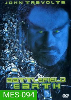 Battlefield Earth (2000) สงคราม​ผลาญ​พันธุ์​มนุษย์