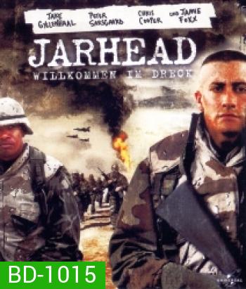 Jarhead 1 (2005) จาร์เฮด 1 พลระห่ำสงครามนรก
