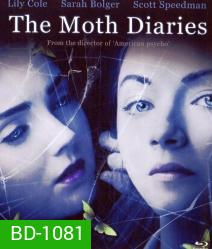 The Moth diaries รักนี้ต้องกัด