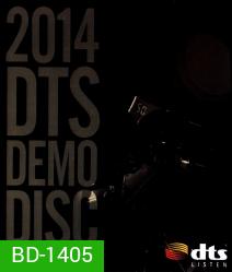 2014 DTS Demo Disc แผ่นบลูเรย์สำหรับทดสอบระบบภาพและเสียง