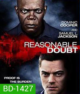 Reasonable Doubt (2014) กระชากแผนอำพรางโหด