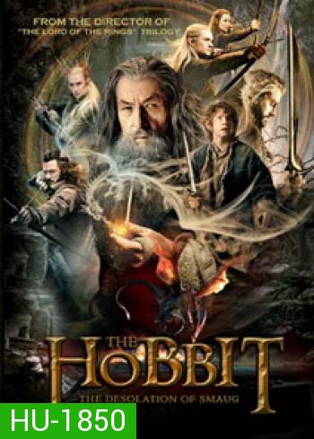 The Hobbit: The Desolation Of Smaug เดอะ ฮอบบิท ดินแดนเปลี่ยวร้างของสม็อค