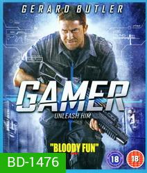 Gamer (2009) คนเกมทะลุเกม 3D