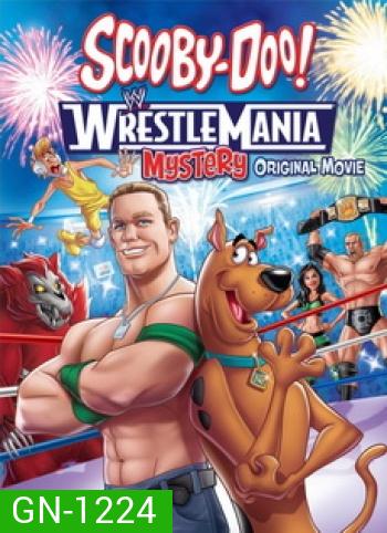 Scooby-Doo! WrestleMania Mystery-สคูบี้ดู คดีปริศนากับยอดดารานักมวยปล้ำ