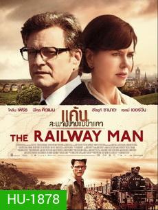 The Railway Man แค้นสะพานข้ามแม่น้ำแคว