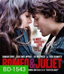 Romeo & Juliet (2013) โรมิโอ แอนด์ จูเลียต