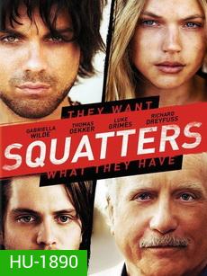 Squatters สวมรอย ซ่อนร้าย
