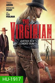 The Virginian โคตรคนปืนดุ