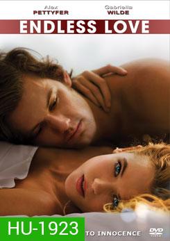 Endless Love รักนิรันดร์ (2014)