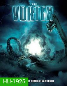 Vortex วอเท็กซ์ สงครามอสูรล่าอสูร