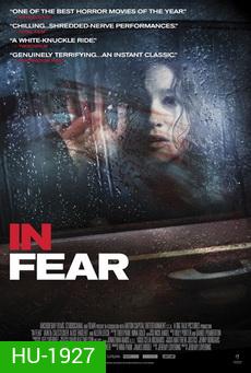In Fear ทริปคลั่งคืนโหด