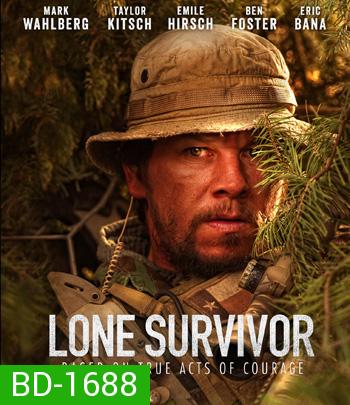 Lone Survivor (2013) ปฏิบัติการพิฆาตสมรภูมิเดือด (บรรยายไทยไม่สมบูรณ์)