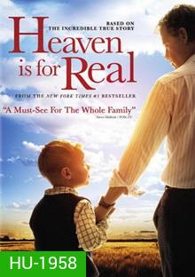 Heaven is for Real สวรรค์นั้นเป็นจริง