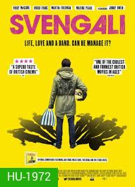 Svengali บ้าหอบฝัน