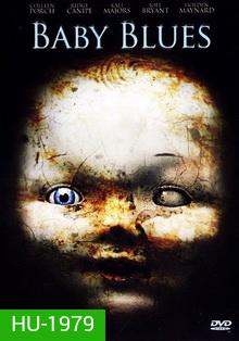 Baby Blues จิตหลอน ฆาตกรโหด 2008